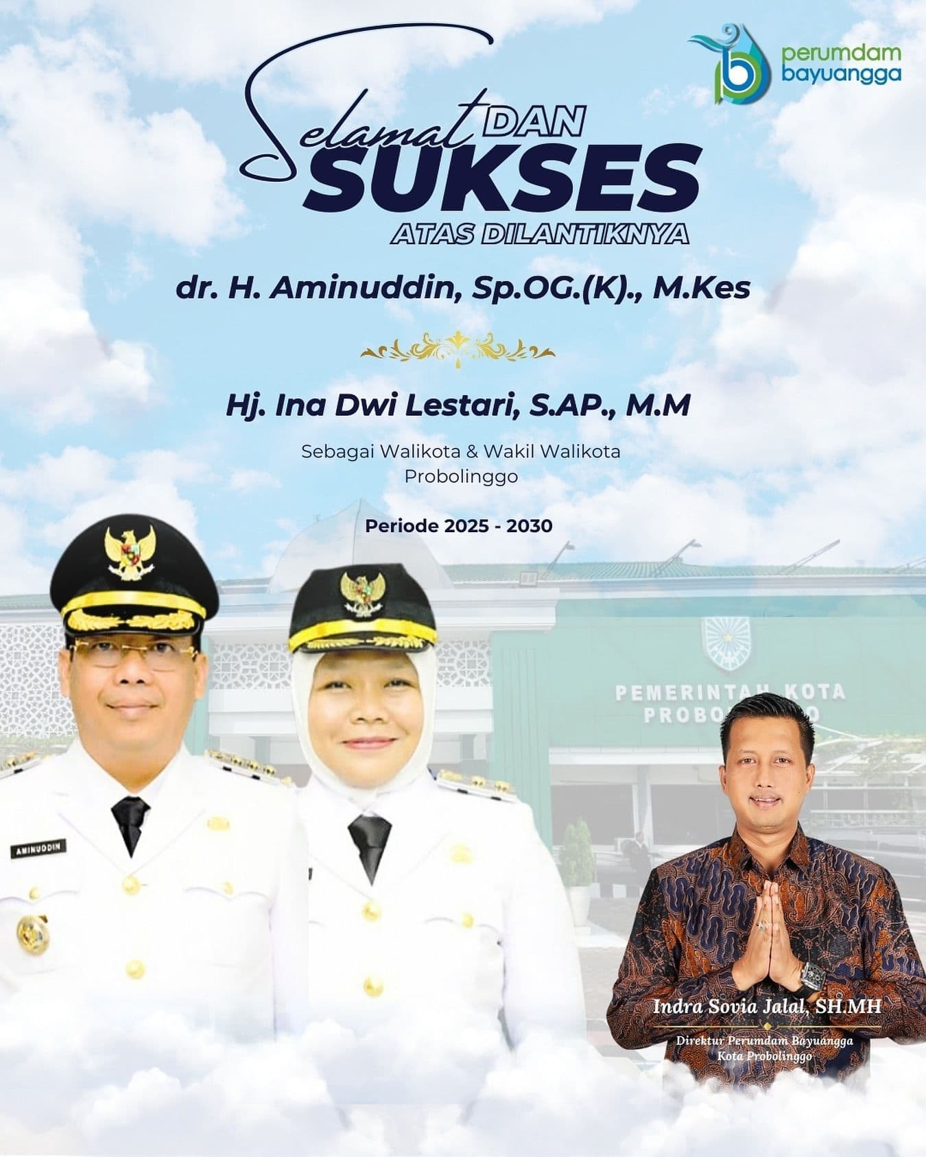 Selamat Dan Sukses Atas Pelantikan Walikota Dan Wakil Walikota Probolinggo Periode 2025-2030