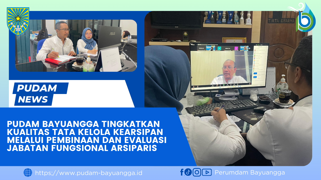 PUDAM Bayuangga Perkuat Tata Kelola Arsip melalui Pembinaan Jabatan Fungsional Arsiparis
